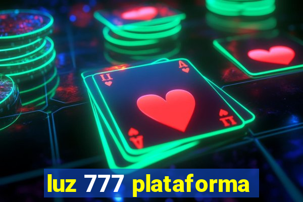 luz 777 plataforma